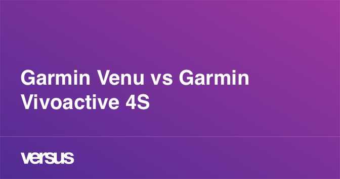 Garmin vivoactive 4 vs garmin vivoactive 4s: в чем разница?