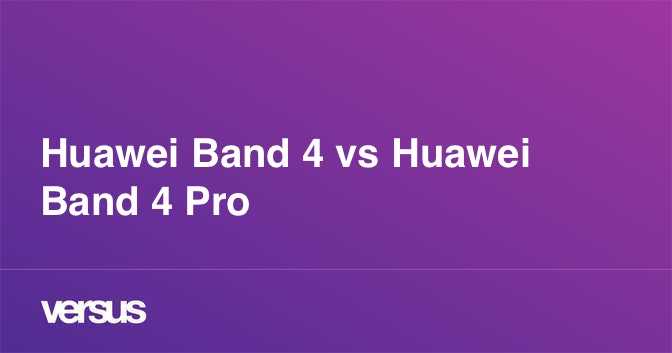 Huawei band 4 pro vs huawei fit